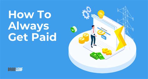 Steps to getting paid .